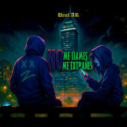 No me llames, no me extrañes