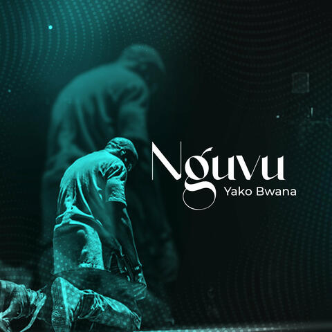 Nguvu Yako Bwana