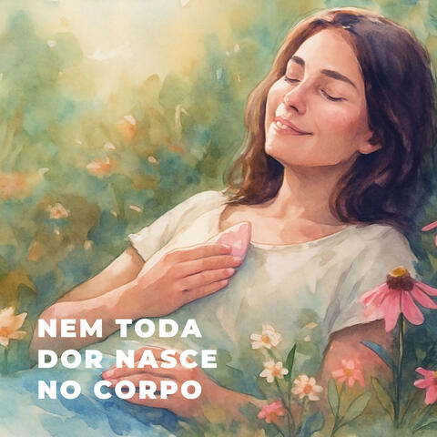 Nem toda dor nasce no corpo