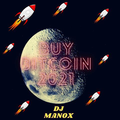 Buy Bitcoin 2021