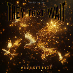 They That Wait (Stand in the Gap)