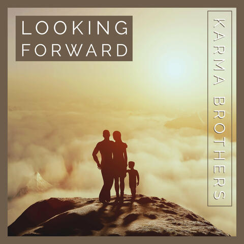 Looking Forward (Alternative Versions)