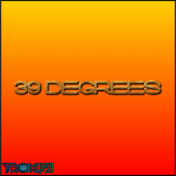 39 Degrees