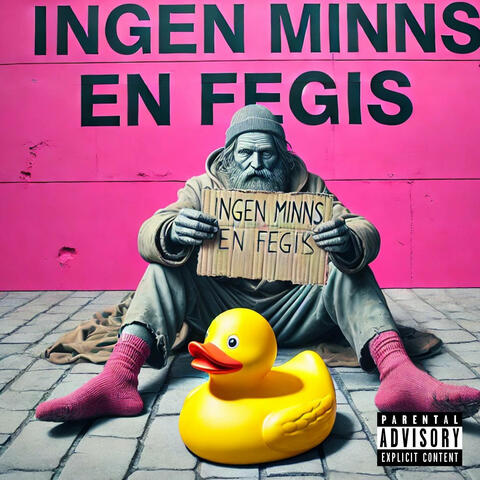 Ingen Minns En Fegis