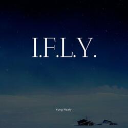 I.F.L.Y.