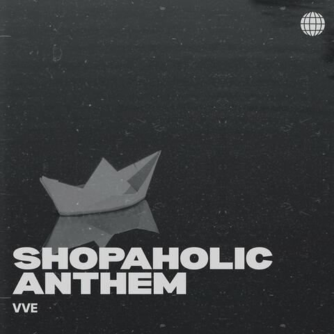 Shopaholic Anthem