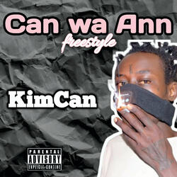 Can Wa Ann Freestyle