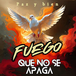 Fuego que no se apaga