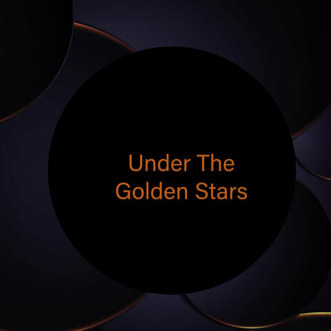 Under the Golden Stars