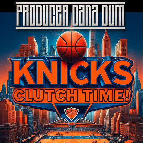 Knicks Clutch Time