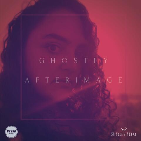 Ghostly Afterimage