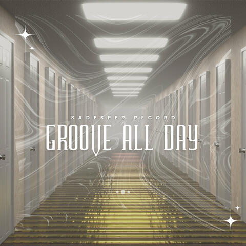 Groove All Day
