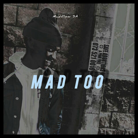 Mad Too