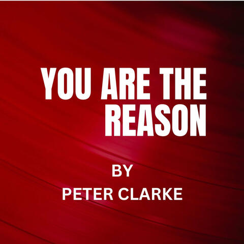 You Are the Reason
