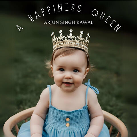 A Happiness Queen