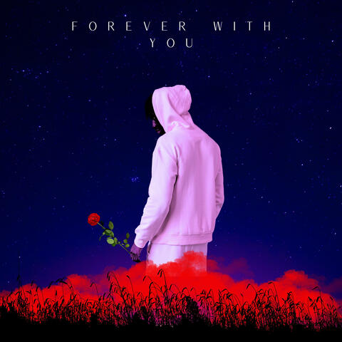 Forever with You