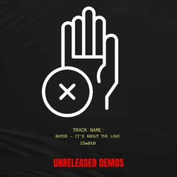 It's About the Love (Unreleased Demo)