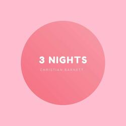 3 Nights