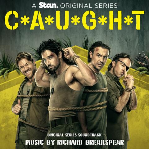 C*A*U*G*H*T (Original Series Soundtrack)