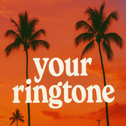 Your Ringtone
