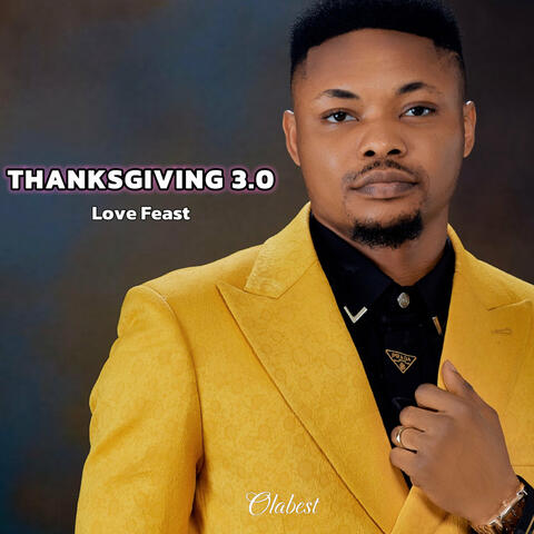 Thanksgiving 3.0 Love Feast
