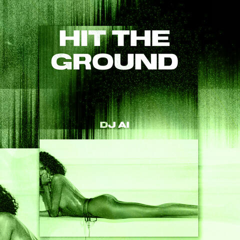 Hit the Ground (Remix)