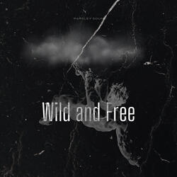 Wild and Free