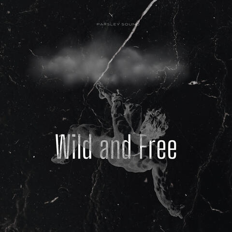 Wild and Free