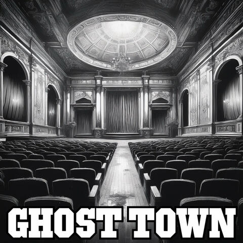 Ghost Town