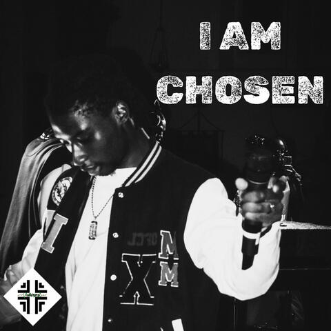 I Am Chosen