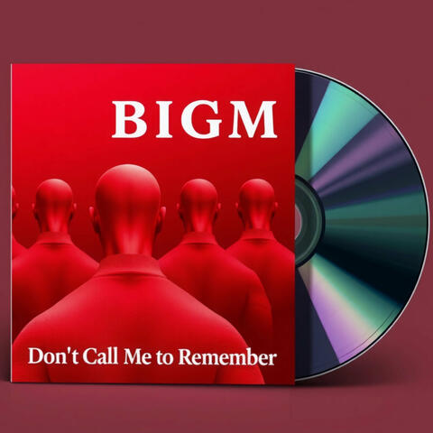 Don't Call Me to Remember