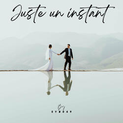 Juste un instant