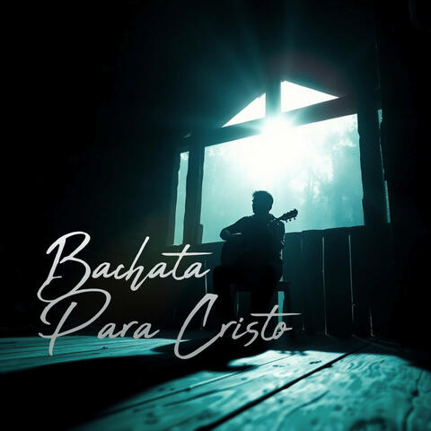 Bachata Para Cristo