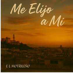 Me elijo a mi