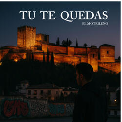 Tu te Quedas