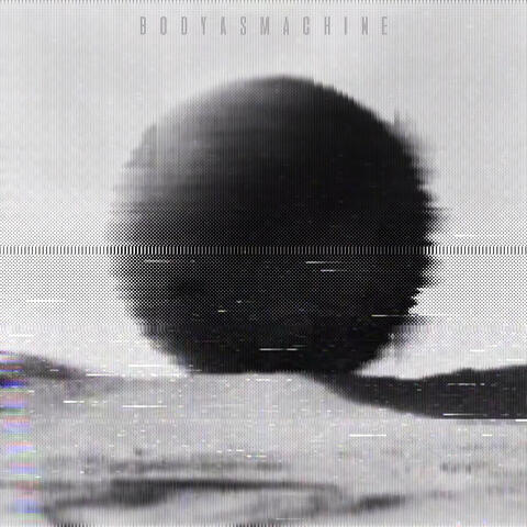 Bodyasmachine