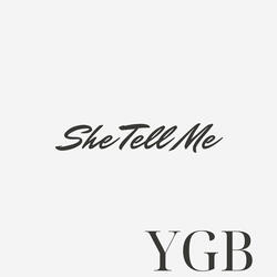 She Tell Me