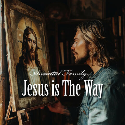 Jesus Is the Way