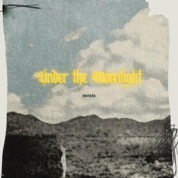 Under the Moonlight