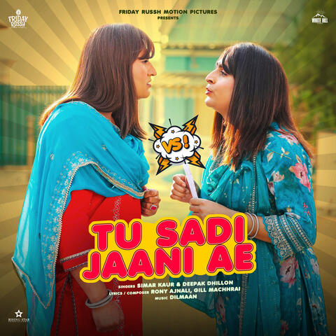 Tu Sadi Jaani Ae (From "Mr & Mrs 420 Again")