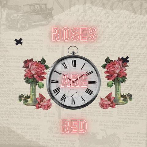 Roses Are Red