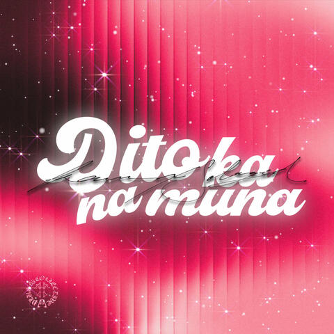 Dito Ka Na Muna