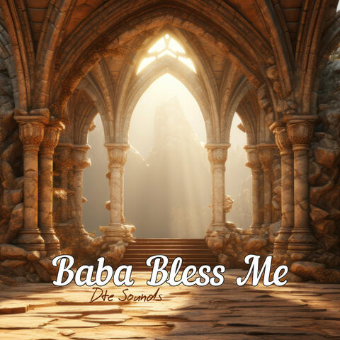 Baba Bless Me