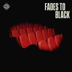 Fades to Black