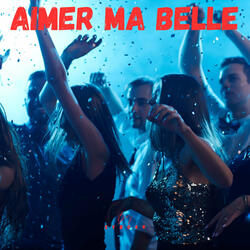 Aimer ma belle