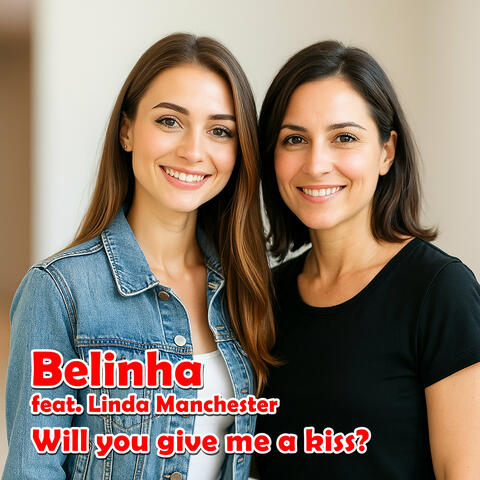 Will You Give Me a Kiss?