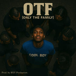 Only the Family (Otf)