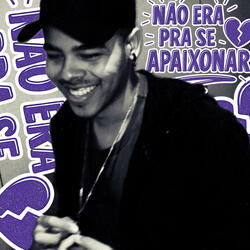 Não era pra se apaixonar