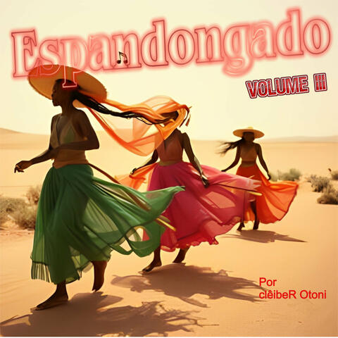Espandongado - Volume III