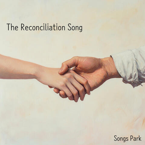 The Reconciliation Song